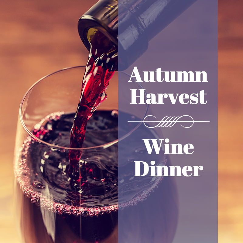 Autumn Harvest Wine Dinner